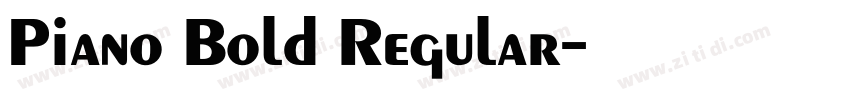 Piano Bold Regular字体转换